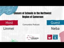 Embedded thumbnail for Episode 09: Closure of Schools in the Northwest Region of Cameroon